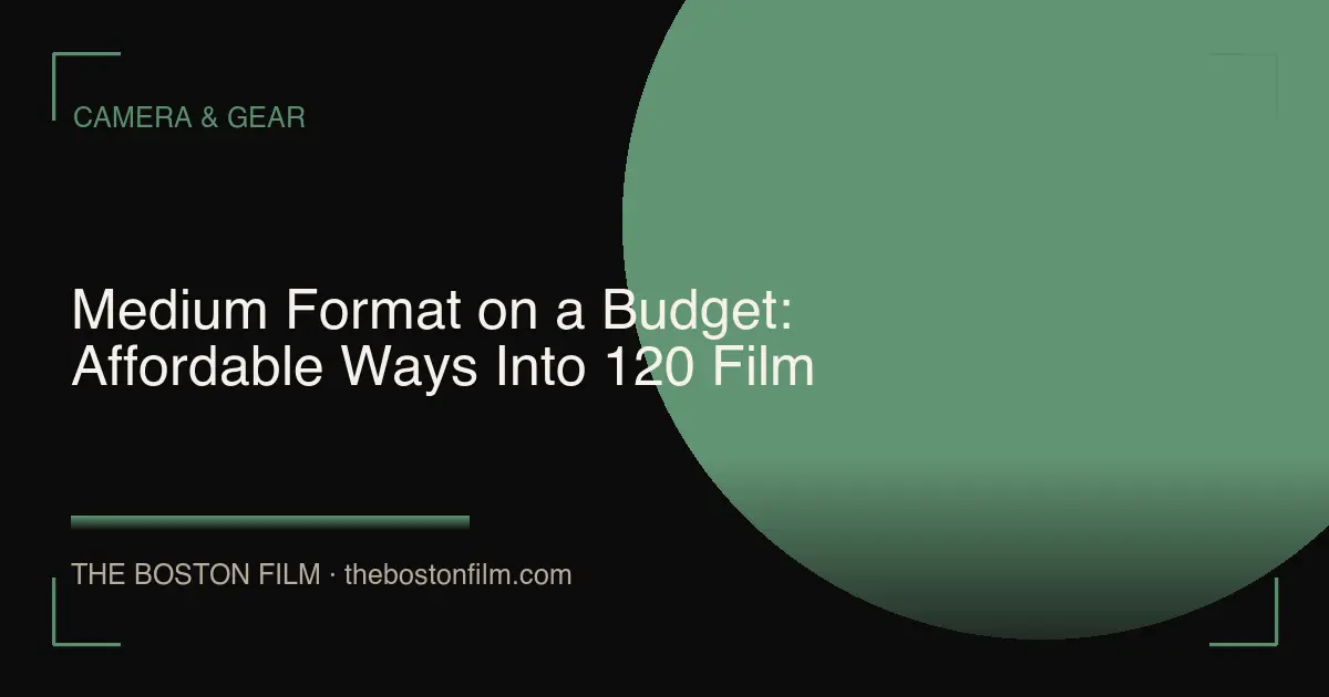 Medium Format on a Budget: Affordable Ways Into 120 Film