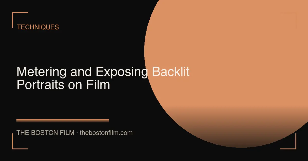 Metering and Exposing Backlit Portraits on Film